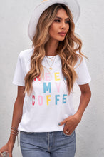 Load image into Gallery viewer, NEED MY COFFEE Graphic Tee

